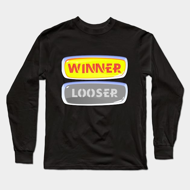 Winner not Loser Long Sleeve T-Shirt by Auny91